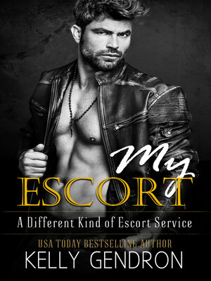 cover image of My Escort (A Different Kind of Escort Service, #1)